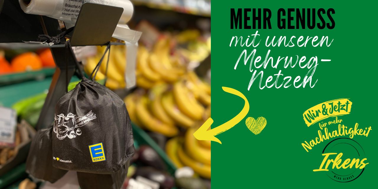 MEHRWEG IST UNSER WEG – ENTDECKE UNSERE MEHRWEG-NETZE FÜR OBST & GEMÜSE