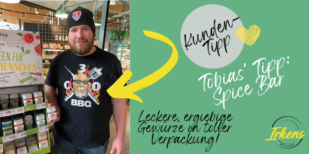 EDEKA Irkens | KUNDEN-TIPP: UNSER KUNDE TOBIAS LIEBT DIE GEWÜRZE VON SPICE  BAR